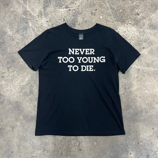 Number (N)ine SS06 NEVER TOO YOUNG TO DIE tee